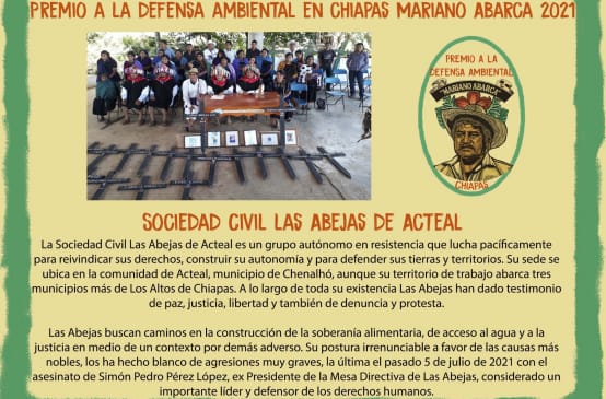 L’organizzazione Sociedad Civil Las Abejas de Acteal riceverà il premio "Mariano Abarca" per la difesa ambientale in Chiapas.
