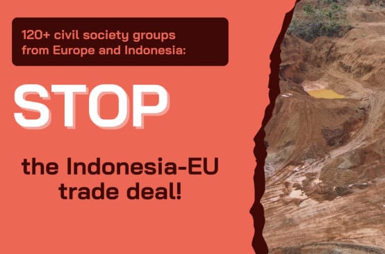 Manifesto con lo slogan “STOP the Indonesian-EU trade deal!