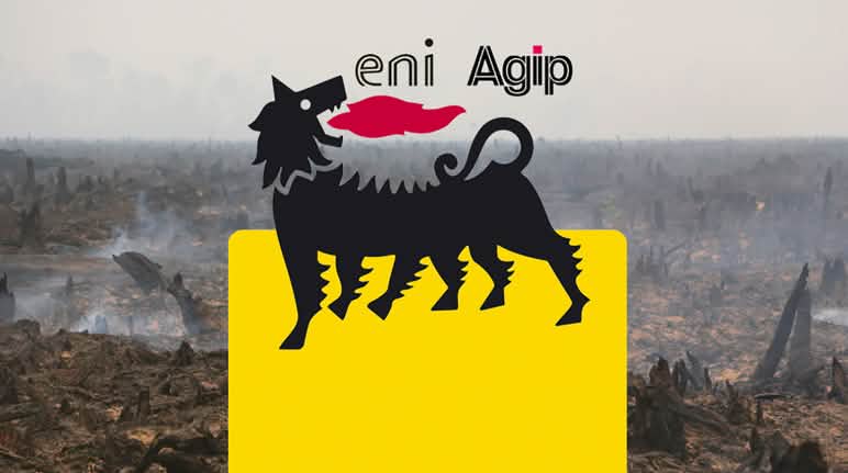 Per produrre il biodiesel da olio di palma le foreste tropicali vengono eliminate per fare spazio alle pinatgioni industriali Logo di ENI Agip e sullo sfondo un'immagine di deforestazione